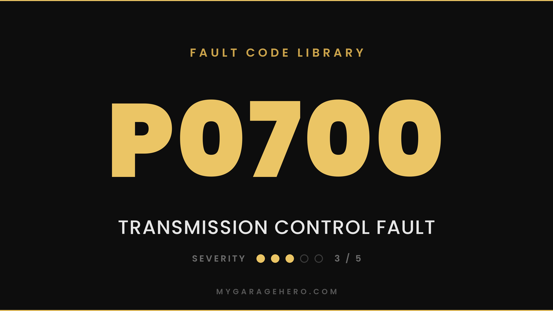 P0700 fault code banner - transmission control fault - severity 3/5 - My Garage Hero