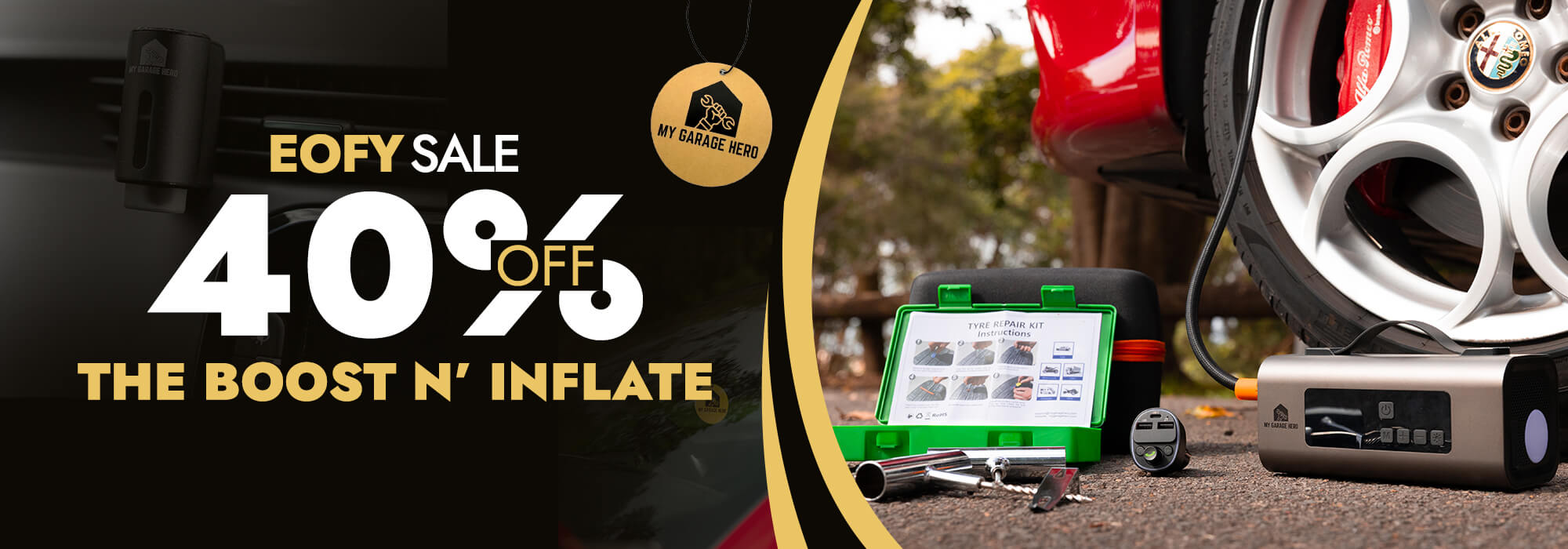 EOFY sale banner showing 40% off the Boost N' Inflate. Right side of the image features the Boost N' Inflate in use inflating a tyre next to a tyre repair kit and car charger, with My Garage Hero branding throughout.